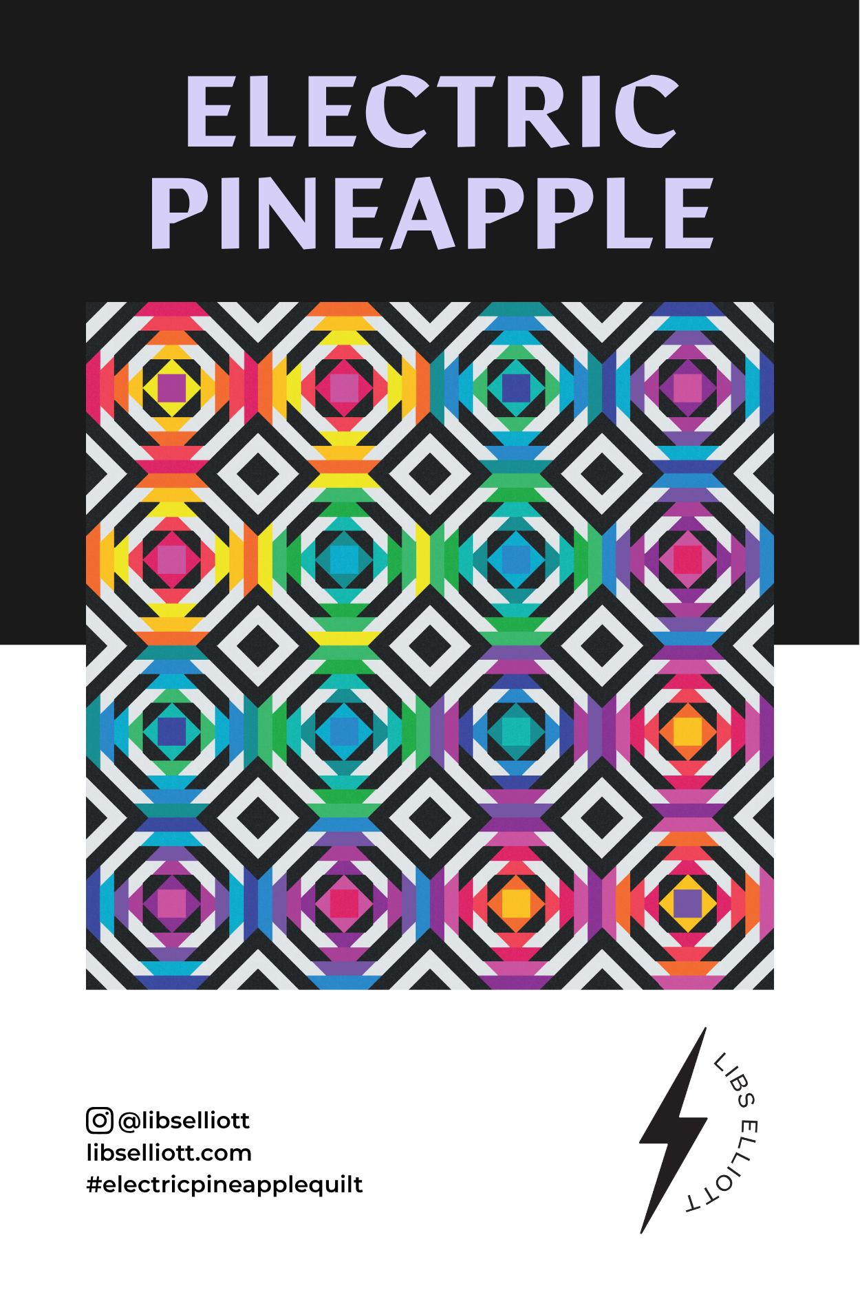 ELECTRIC PINEAPPLE Quilt Pattern