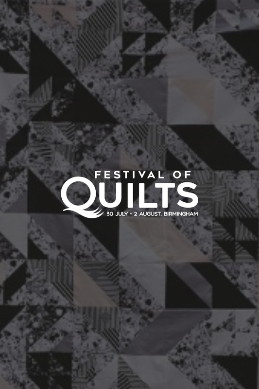 Festival of Quilts • Birmingham, UK
